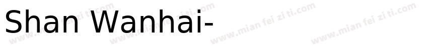 Shan Wanhai字体转换
